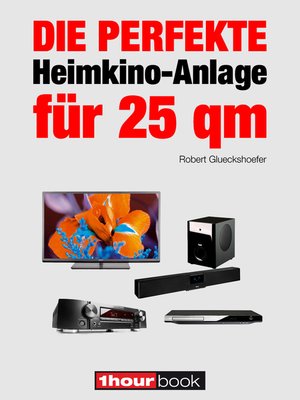 cover image of Die perfekte Heimkino-Anlage für 25 qm